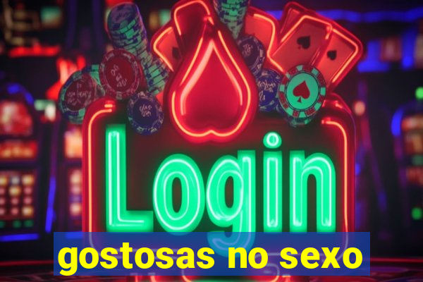 gostosas no sexo